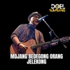 Mojang Bedegong Orang Jelekong - EP