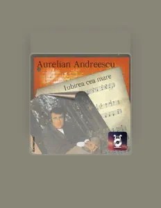 Listen to Aurelian Andreescu, watch music videos, read bio, see tour dates & more!