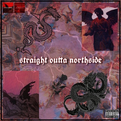 Straight Outta Northside (feat. $aibot Killah)