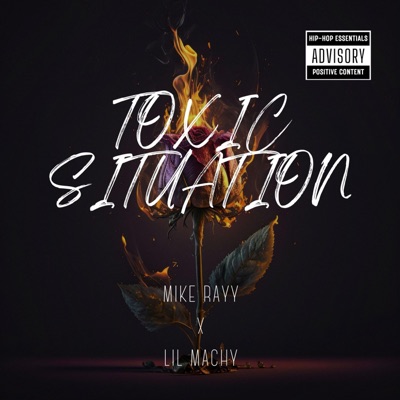 Toxic Situation (feat. Lil Machy) - Single