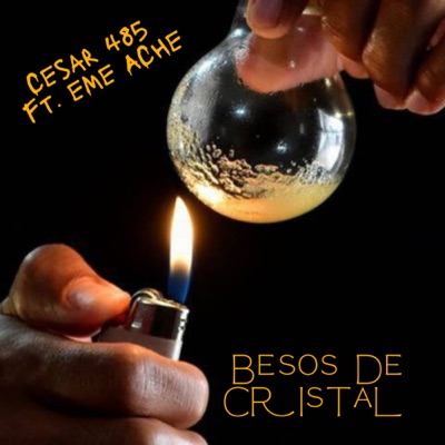 Besos de Cristal (feat. Eme Ache) - Single