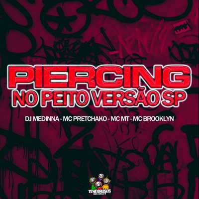 Piercing no Peito Versão Sp (feat. Mc Brooklyn) - Single