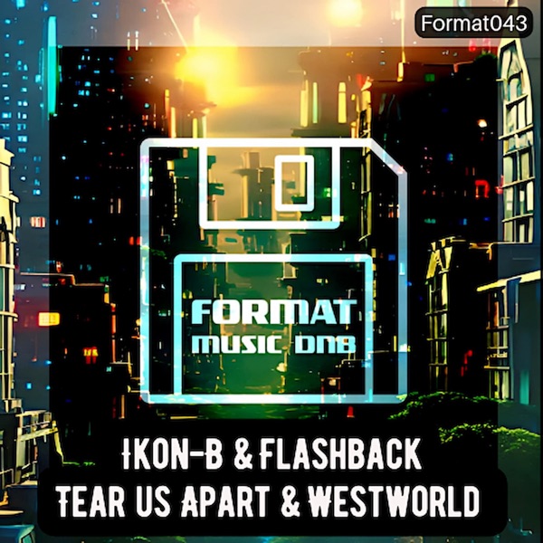 Tear Us Apart / Westworld - Single