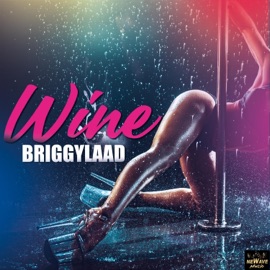 Wine Newave Music & BRIGGYLAAD