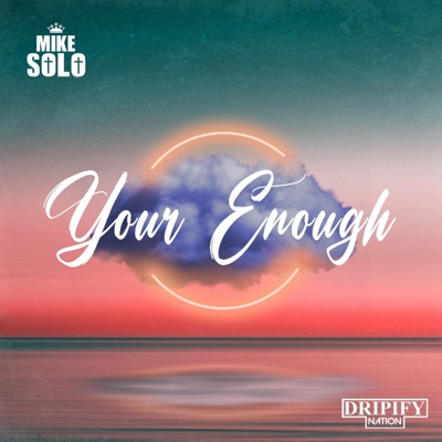 Your Enough - Single