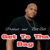 Get To Tha Bag - Single