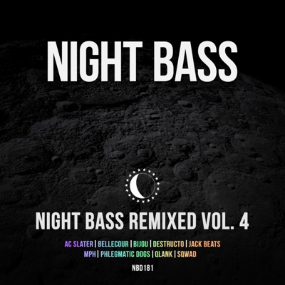 Night Bass Remixed: Vol. 4 - EP