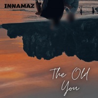 The Old You - Single - InnaMaz