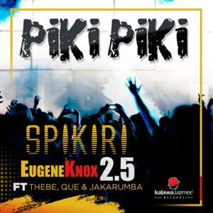 Piki Piki (feat. Thebe, Jakarumba & Que)