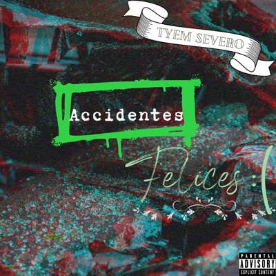 Accidentes felices :( - Single