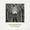 No Aphrodisiac (Black Stump)