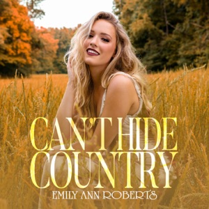 Emily Ann Roberts - Can't Hide Country - Line Dance Musique