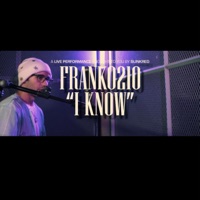 I Know - Single - Franko210