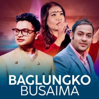 Baglunko Busaima - Single - Deepak Kandel, Pashupati Sharma & Devi Gharti