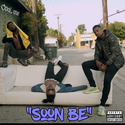 Soon Be (feat. Franchize & Drako) [Radio Edit] - Single