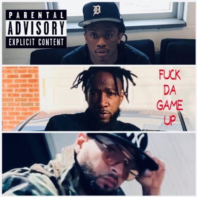 FUCK DA GAME UP (feat. BigXerd, Starskeenpoe & Shoty) - Single