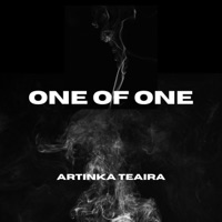 One of One - Single - Artinka~Teaira
