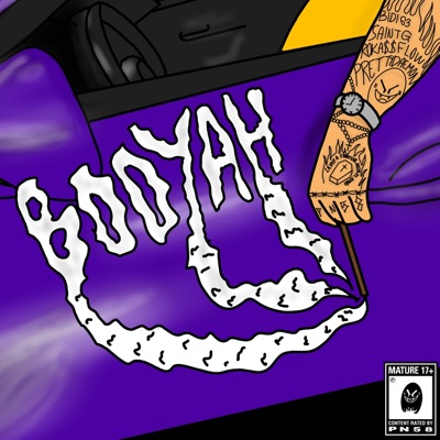 Booyah (feat. Saint G, Roka$$ Flow & Pretty Daemon) - Single