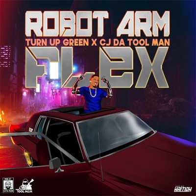 Robot Arm Flex (feat. Toolman) - Single