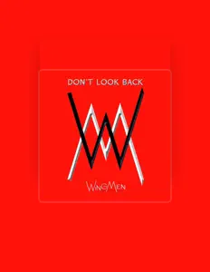 Dengarkan Wingmen, tonton video musik, baca bio, lihat tanggal tur & lainnya!