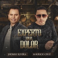 Experto En El Dolor - Single - Mauricio Cruz & Jhonny Rivera