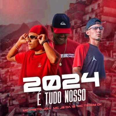 2024 É Tudo Nosso - Single