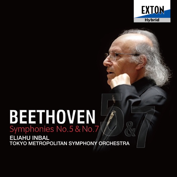 Beethoven: Symphonies No. 5 & No. 7