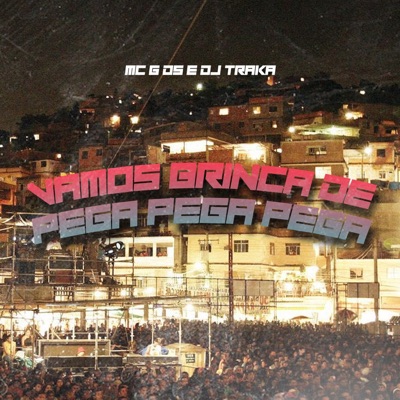 Vamos Brinca de Pega Pega - Single