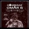 Hommage Omar B (feat. Primow, Zemo 100 Ans, Djifason, Fo Mayor, Mr Prinsko, Mata & Alerik) - Single