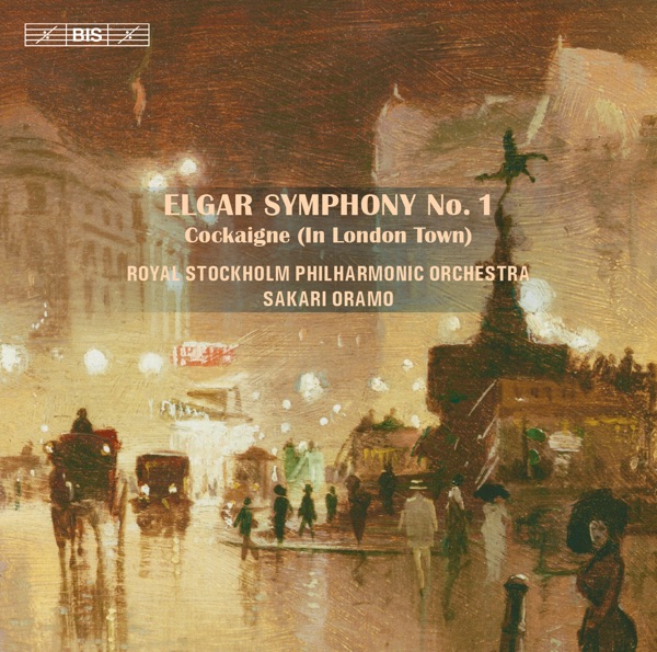 Elgar: Symphony No. 1 & Cockaigne Overture