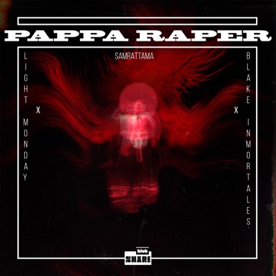 Pappa Raper (feat. Blake Inmortales) - Single