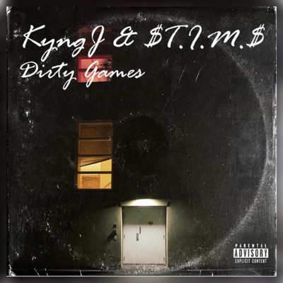 Dirty Games (feat. $.T.I.M.$) - Single