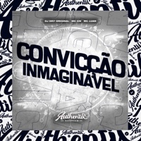 Convicção Inmaginável (feat. MC GW & Mc Luan) - Single - DJ DR7 ORIGINAL