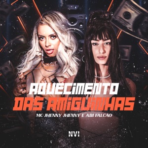 Aquecimento das Amiguinhas (feat. DJ Jhow)