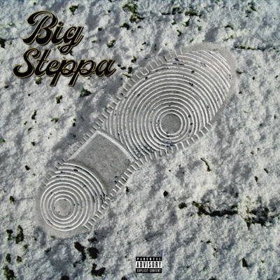 Big Steppa - Single