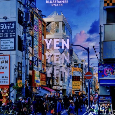 Yen (feat. Ryxxnn) - Single