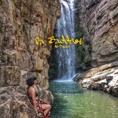 Da Baddest (feat. M-Touch) - Single