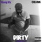 DIRTY (feat. Chxnk) - Young Ely lyrics