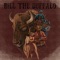 Bill the Buffalo - Lazer Hog lyrics