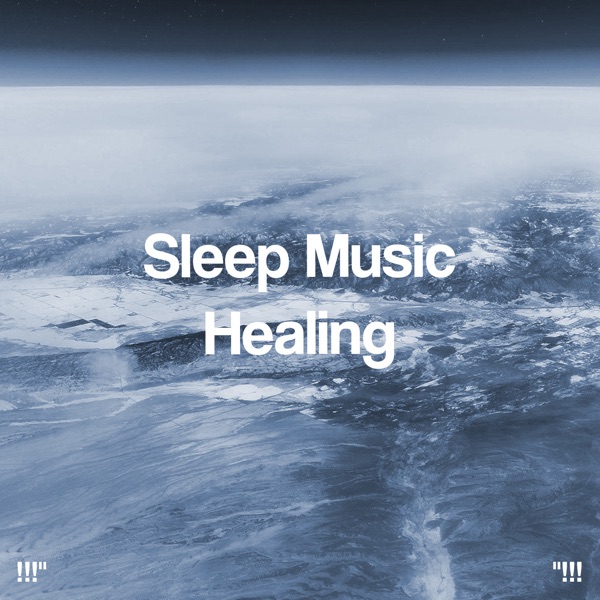 Sleep Music Healing