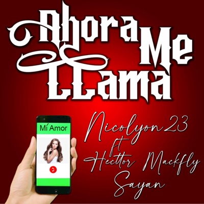 Ahora me llama - Single