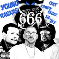 666 (feat. Rowdy Bluee & Lil Tee) - Single - Young Raskas