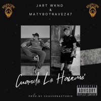 CUANDO LO ASEMOS (feat. JartWknD) - Single - matybotravez47