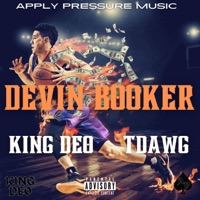 DEVIN BOOKER (feat. TDAWG) - Single - King DEO