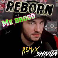 Me drogo (feat. Reborn) [Shivita Remix Electro] - Single - ShivitaARTS