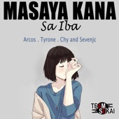 Masaya Kana Sa Iba (feat. Arcos & Chy) artwork