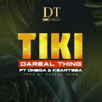 Tiki (feat. Keartsea & Omega) - Single - Dareal Thing