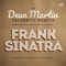 Don Rickles Roasts Frank Sinatra - Don Rickles & Dean Martin lyrics