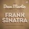 Frank Sinatra Roasts Back - Frank Sinatra & Dean Martin lyrics