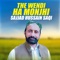 The Wendi Ha Monjhi - Sajjad Hussain Saqi lyrics